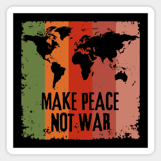 Make Peace Not War World Map Magnet